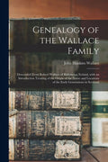 Genealogy of the Wallace Family (Paperback) Q94957
